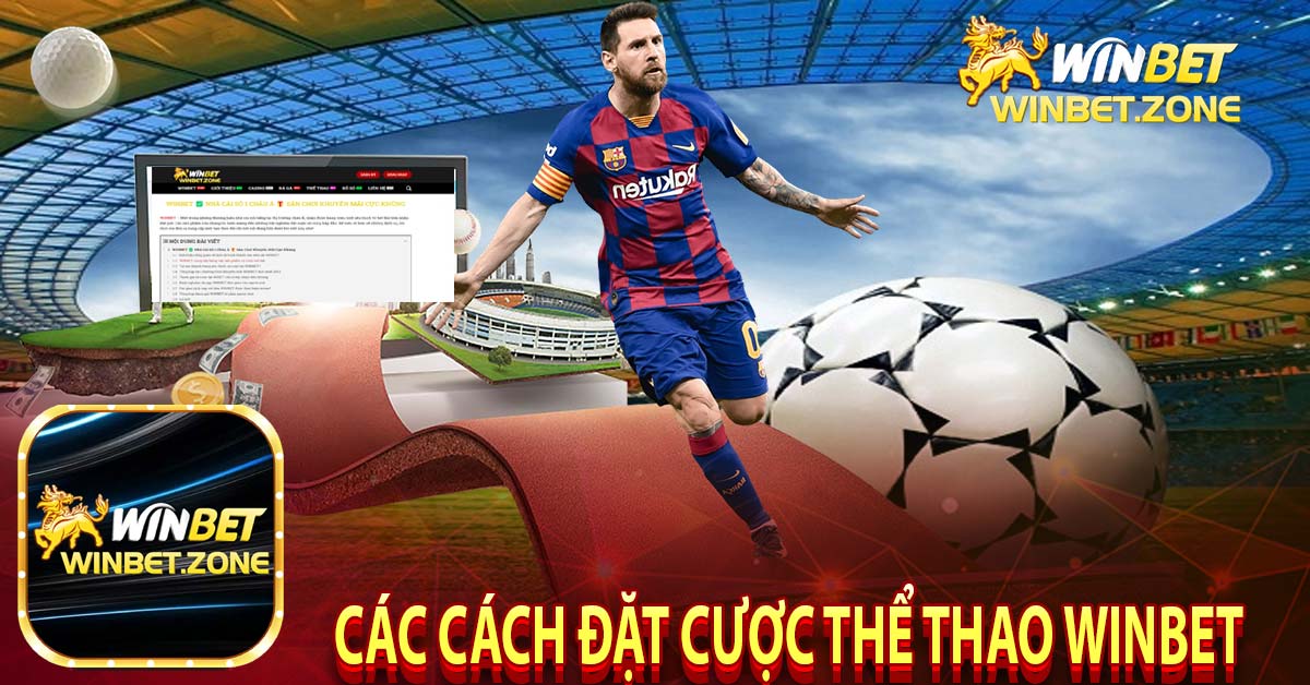 Các cách đặt cược thể thao winbet 