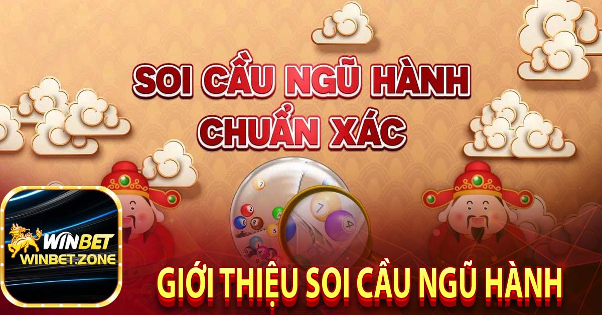 Giới thiệu soi cầu ngũ hành 