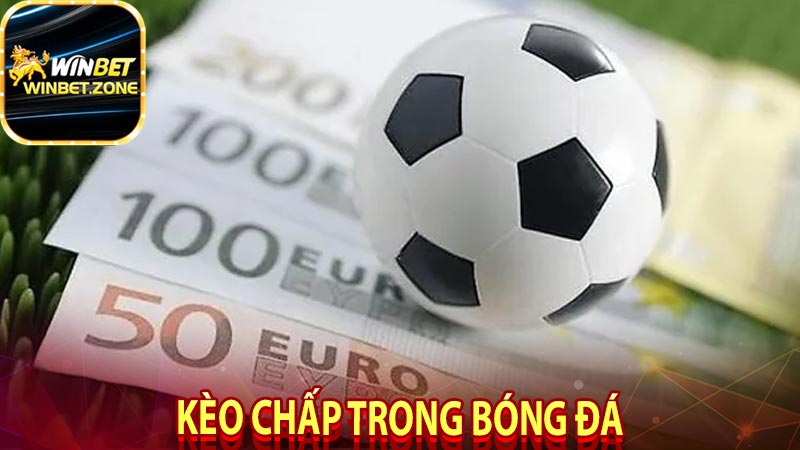 Kèo Chấp Trong Bóng Đá